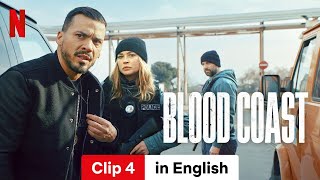 Blood Coast Season 1 Clip 4  Trailer in English  Netflix