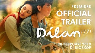 Official Trailer Dilan 1991  28 Februari 2019 di Bioskop