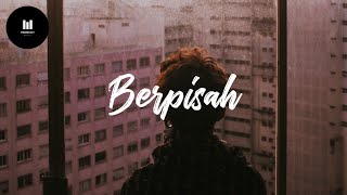 Berpisah Ost Dilan 1991  The Panasdalam Bank ft Vanesha Prescilla Lyric