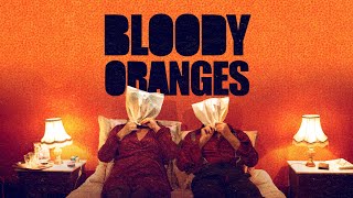 Bloody Oranges Official Red Band Trailer  NSFW  Thriller Dark Comedy  World Premiere Cannes