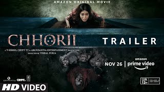 Chhorii Official Trailer  Nushrratt Bharuccha Mita Vasisht Saurabh Goyal l 26th Nov 21