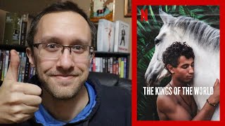 The Kings of the World Los reyes del mundo  A Netflix Review