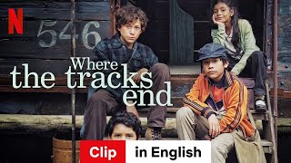 Where the Tracks End Clip  Trailer in English  Netflix