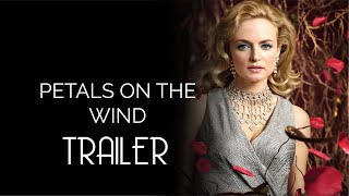 Petals on the Wind 2014 Trailer HD