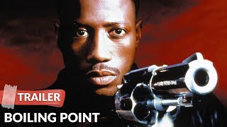 Boiling Point 1993 Trailer  Wesley Snipes  Dennis Hopper