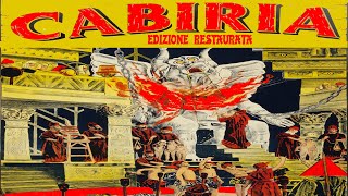 Cabiria 1914 Film Muto italiano di Giovanni Pastrone Edizione Restaurata HD