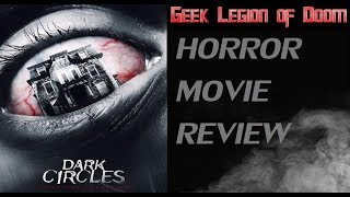 DARK CIRCLES  2013 Pell James  aka NIGHTMARE Haunted House Horror Movie Review