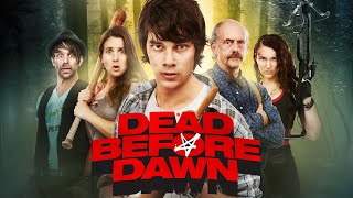 DEAD BEFORE DAWN Full Movie  Zombie Movies  The Midnight Screening