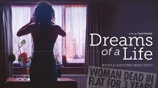 Dreams of a Life  Official Trailer