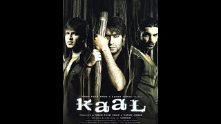 Kaal 2005 Movie Trailer