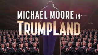 Michael Moore en Trumpland en espaol