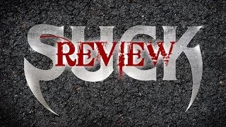 Suck  Horror Review