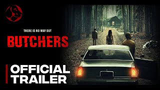 BUTCHERS  Official Trailer