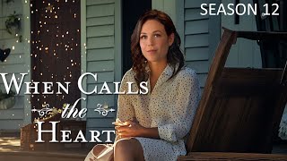 WHEN CALLS THE HEART Season 12 Is About To Change Everything