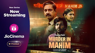 Murder In Mahim  Now Streaming  Vijay Raaz  Ashutosh Rana  JioCinema PremiumatRs29