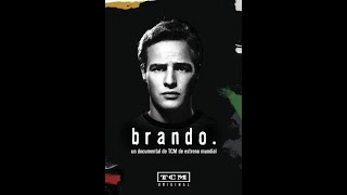 Brando 2007 Part 1 Turner Classic Movies Documentary on Marlon Brando