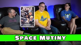 Space Mutiny is the dumbest movie ever made And we love it  So Bad Its Good 305