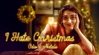 I Hate Christmas Odio Il Natale TV Series 2022  trailer