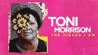 Toni Morrison The Pieces I Am  Official Trailer