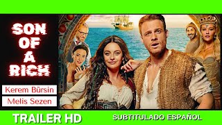 SON OF A RICH 2024Trailer Espaol SubtituladoCOMEDIAKEREM BURSINMELIS SEZENONUR NL