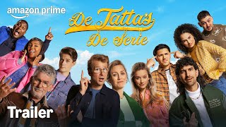 De Tattas de serie  Officile Trailer  Prime Video NL