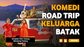 Sinopsis Film Tulang Belulang Tulang  Komedi Road Trip Atiqah Hasiholan