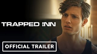 Trapped Inn  Official Trailer 2024 Matt Rife Robert Palmer Walkins Jaylen Moore