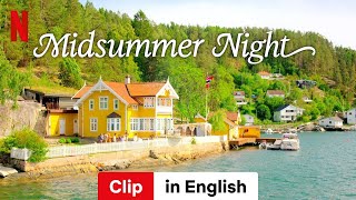 Midsummer Night Clip  Trailer in English  Netflix