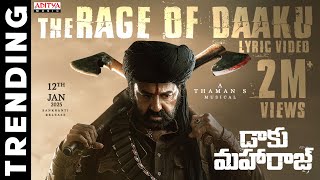 The Rage of Daaku Lyric Video  Daaku Maharaaj  Nandamuri Balakrishna Bobby Kolli  Thaman S