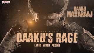 The Rage of Daaku Lyric Video Promo  Daaku Maharaaj  Nandamuri Balakrishna Bobby Kolli  Thaman S