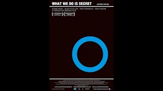 What We Do Is Secret 2007 Full Movie VO