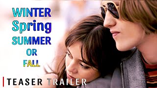 Winter Spring Summer Or Fall Trailer 2024  Jenna Ortega Winter Spring Summer Or Fall Movie Trailer