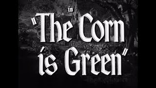 The Corn Is Green 1945  Main Title  Ending Card Titles  WB  1945