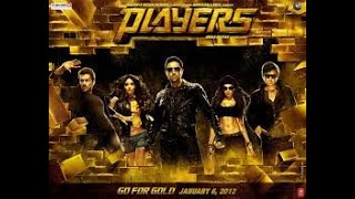 Players Full Movie in Hindi Full HD  Abhishek Bachchan Bobby Deol Sonam Kapoor Bipasha Basu