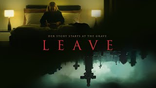 Leave  Trailer 2022