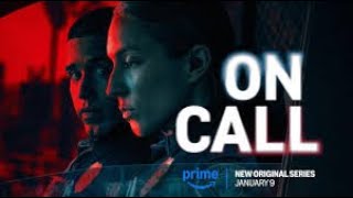 On Call Official Trailer 2025