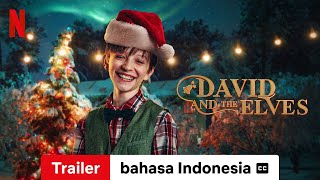 David and the Elves dengan subtitle  Trailer bahasa Indonesia  Netflix