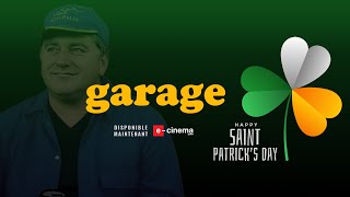 GARAGE  extrait spcial SAINTPATRICK   comdie dramatique