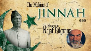 The Making of Jinnah 1998  Gup Shup with Najaf Bilgrami