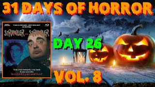 31 Days of Horror Vol8  Day 26 Strangler vs Strangler 1984 Mondo Macabro