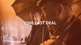 SIFF 2019 Trailer One Last Deal