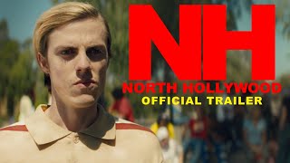 North Hollywood  Official Trailer