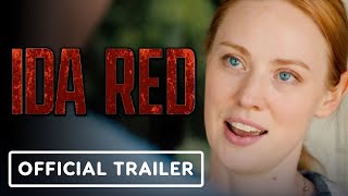 Ida Red  Official Trailer 2021 Josh Hartnett Deborah Ann Woll Frank Grillo