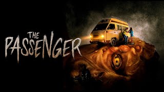 The Passenger  Official Trailer  Horror Brains