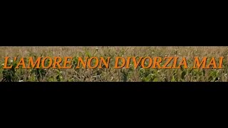 LAmore non Divorzia Mai  Film completo 2015