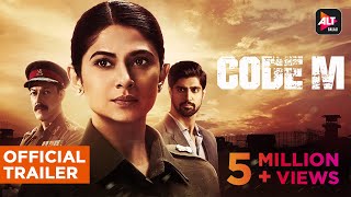 Code M  Jennifer Winget  Official Trailer  Rajat Kapoor  Tanuj Virwani  ALTBalaji