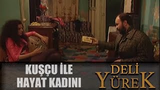 Deli Yrek blm 98  Kuu le Hayat Kadn