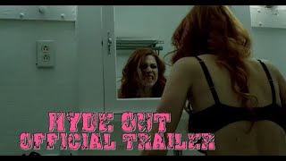 HYDE OUT  Official Trailer 2024  Never Submit Entertainment