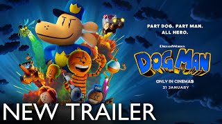 Dog Man New Trailer 2 2025  DreamWorks  Dog Man Trailer 2  Dog Man Movie Trailer 2 2025 