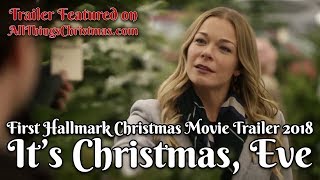 First Hallmark Christmas Movies 2018  Its Christmas Eve Trailer